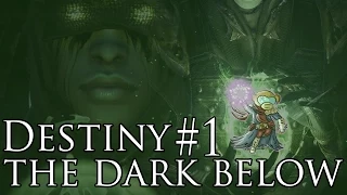 Destiny The dark below part 1 The fist of Crota mission