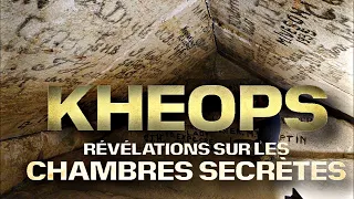 Khéops - révélations sur les chambres secrètes - Documentaire 2022