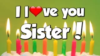 I Love You Sister - Congratulations - Happy Birthday! - Song