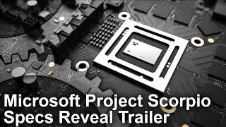 Microsoft Project Scorpio Reveal Trailer [High Quality]