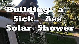 DIY Build the Ultimate PRESSURIZED ROOF-TOP SOLAR CAMPING SHOWER under $100  (EASY)