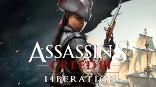 Огляд Assassin's Creed: Liberation HD — пригоди чорношкірої панянки