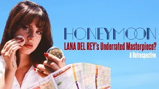 Honeymoon is Lana Del Rey's Underrated Masterpiece