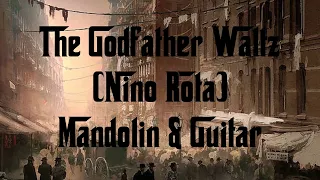 The Godfather Waltz(Nino Rota)-Mandolin & Guitar
