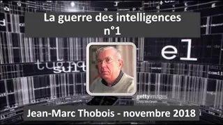 La guerre des intelligences - Jean-Marc Thobois (2018)