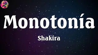 Shakira - Monotonía (Letra Spain) | Donde Las Musicas