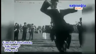 "Şəki Rəqsi" 1956-cı  il