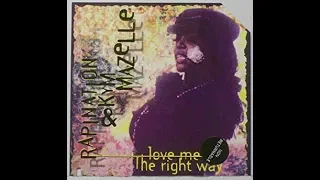 Rapination & Kym Mazelle - Love Me The Right Way (1993 Gee And The Professor 7" Edit) HQ