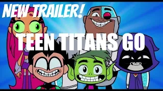 Teen Titans Go | Official Movie Trailer! The Teen Titans go to the movies dc