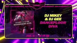 DNZF1361 // DJ MIKEY P & DJ GEE - DANCEFLOOR DIVA (Official Video DNZ Records)