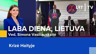 Krizė Haityje | Laba diena, Lietuva | 2024-03-12