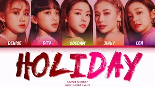 Secret Number (시크릿넘버) - 'Holiday' Lyrics (Han/Rom/Eng/Color Coded/Lyrics/가사) | bingsoosh