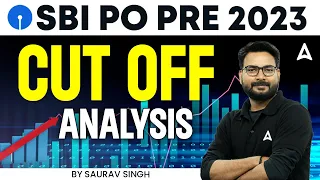 SBI PO Expected Cut Off 2023 | SBI PO Prelims Cut Off Analysis