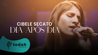 Cibele Secato | Dia Após Dia [Cover Valesca Mayssa]