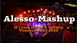 If I Lose Myself X Infinity (ALESSO Closing Mashup TOMORROWLAND 2022) [Sakul Remake]