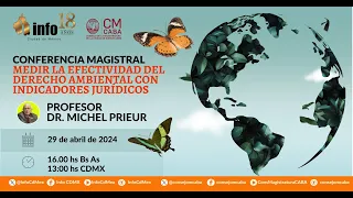 #EnVivo📽 Conferencia Magistral: Medir la efectividad del Derecho Ambiental con Indicadores Jurídicos