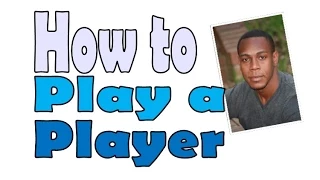 How to play a player