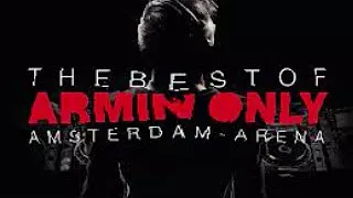 The Best Of Armin Only 13 may 2017 Full Set