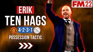 Ten Hag's Possession Based GENIUS FM22 TACTICS (120+ GOALS) | FOOTBALL MANAGER 2022