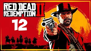 Red Dead Redemption 2.Часть 12. Прохождение без коментариев.