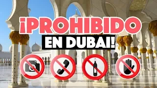 ¿Qué está prohibido en realidad en Dubai?