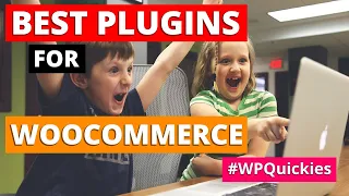 Best Plugins for WooCommerce - WPQuickies