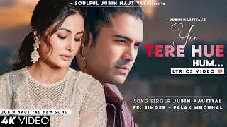 Yu Tere Hue Hum (Lyrics) Jubin Nautiyal Palak Muchhal | Salaam Venky | Sad Song | Mithoon