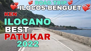 Road Trip/Ilocos-Benguet/KEN ILOCANO BEST PATUKAR 2022/mrs.mapalad