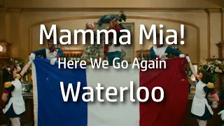 Mamma Mia! Here We Go Again | Waterloo {lyrics}