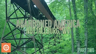 Creepy Coal Mining Town II: Abandoned America