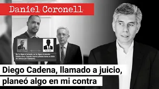 DIEGO CADENA | pieza clave en el Caso Uribe y llamado a juicio, planeó algo en mi contra