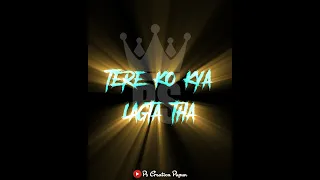 Tere ko kya lagta tha nahi lotenge status👿😈 Boys attitude WhatsApp status 😎😍 I am back 👿😈