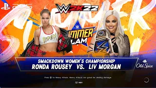 WWE 2K22 (PS5) - LIV MORGAN vs RONDA ROUSEY GAMEPLAY | SMACKDOWN WOMEN'S TITLE MATCH SUMMERSLAM 2022