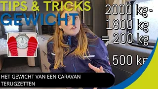 TIPS! Mag uw auto uw droomcaravan niet trekken? CARAVAN GEWICHT TERUGZETTEN!