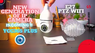 The Best IP Camera in 2021 PTZ E27 YCC365 Plus Local Direct Connection Test unboxing review