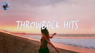 I bet you know all these songs ~ Songs to sing along ~ Throwback hits