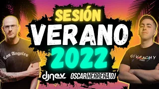 MIX VERANO 2022 | LO MEJOR Y MÁS NUEVO | ÉXITOS REGGAETON | by Dj Nev & Oscar Herrera DJ