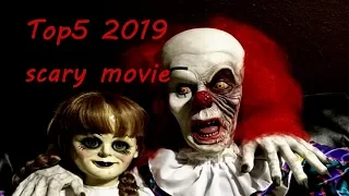 TOP 5 SCARIEST HORROR MOVIES OF 2019