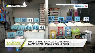 Balitang Southern Tagalog: Price Ceiling sa Bigas