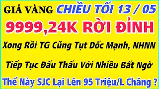 Giá vàng hôm nay 9999 ngày 13/5/2024 | GIÁ VÀNG MỚI NHẤT || Xem bảng giá vàng SJC 9999 24K 18K 10K