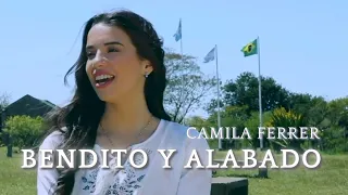 Camila Ferrer / Bendito y Alabado - Música Católica