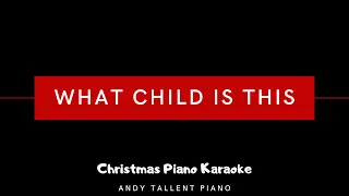 What Child Is This - Piano Karaoke - Christmas Instrumental Backing Track (Key of G)