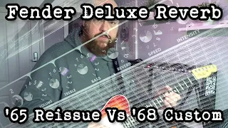 Fender 65 Deluxe Reverb Reissue vs Fender 68 Custom Deluxe Reverb - Shootout - Which Is Best?