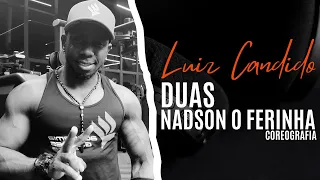 Duas - NADSON O FERINHA - U-DANCE®️ CLASS COREOGRAFIA