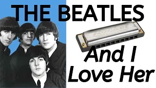 Beginner Harmonica Songbook Lesson #2: And I Love Her (The Beatles) + C harmonica tabs