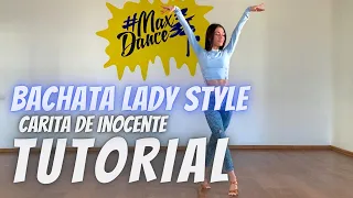Bachata Lady Style TUTORIAL choreo | Anna Belykh (Carita de inocente)