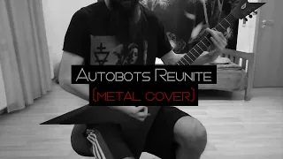 Transformers - Autobots Reunite (metal cover)