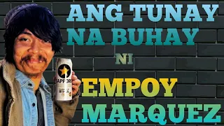 Empoy Marquez [ Ang Tunay na Buhay ]