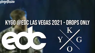 Kygo @EDC Las Vegas 2021 - Drops Only