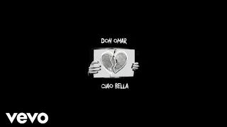 Don Omar - Ciao Bella (Lyric Video)